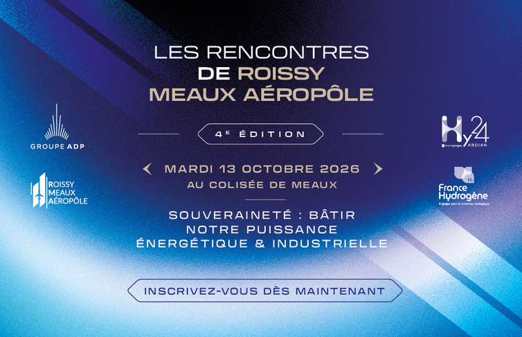 Le MEDEF Île-de-France, aux côtés du MEDEF Seine-et-Marne et du MEDEF Val-d'Oise, est partenaire de la 4ᵉ édition des Rencontres de Roissy Meaux Aéropôle, consacrée à la souveraineté énergétique et industrielle.